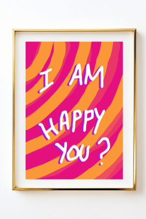 Poster Mutluyum I am happy Pozitif