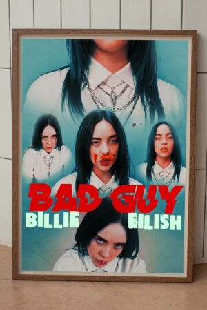 Poster Billie Eilish Bad Guy Kuşe Kalın