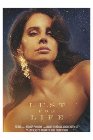 Poster Lana Del Rey Lust For Life Kuşe Kalın