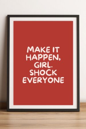 Poster Make It Happen Kırmızı Modern Kuşe Kalın