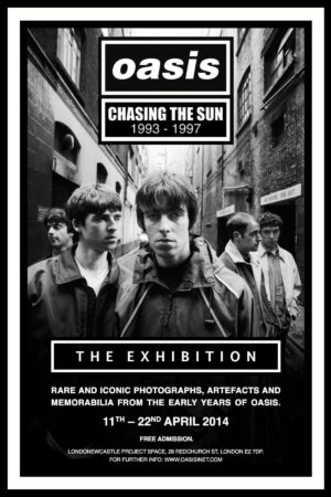 Poster Oasıs Chasing The Sun Kuşe Kalın