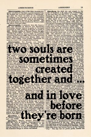 Kağıt Poster Two Souls Are Sometimes Created Together And In Love Before They're Born Paper