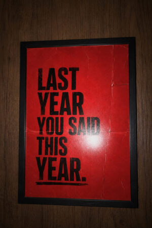 Poster - Last Year You Said This - Red Typographic Retro Kalın Kuşe Kağıt